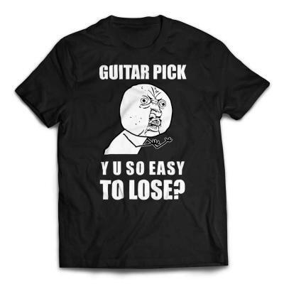 Guitar Pick, Y U So Easy To Lose T-Shirt - Black