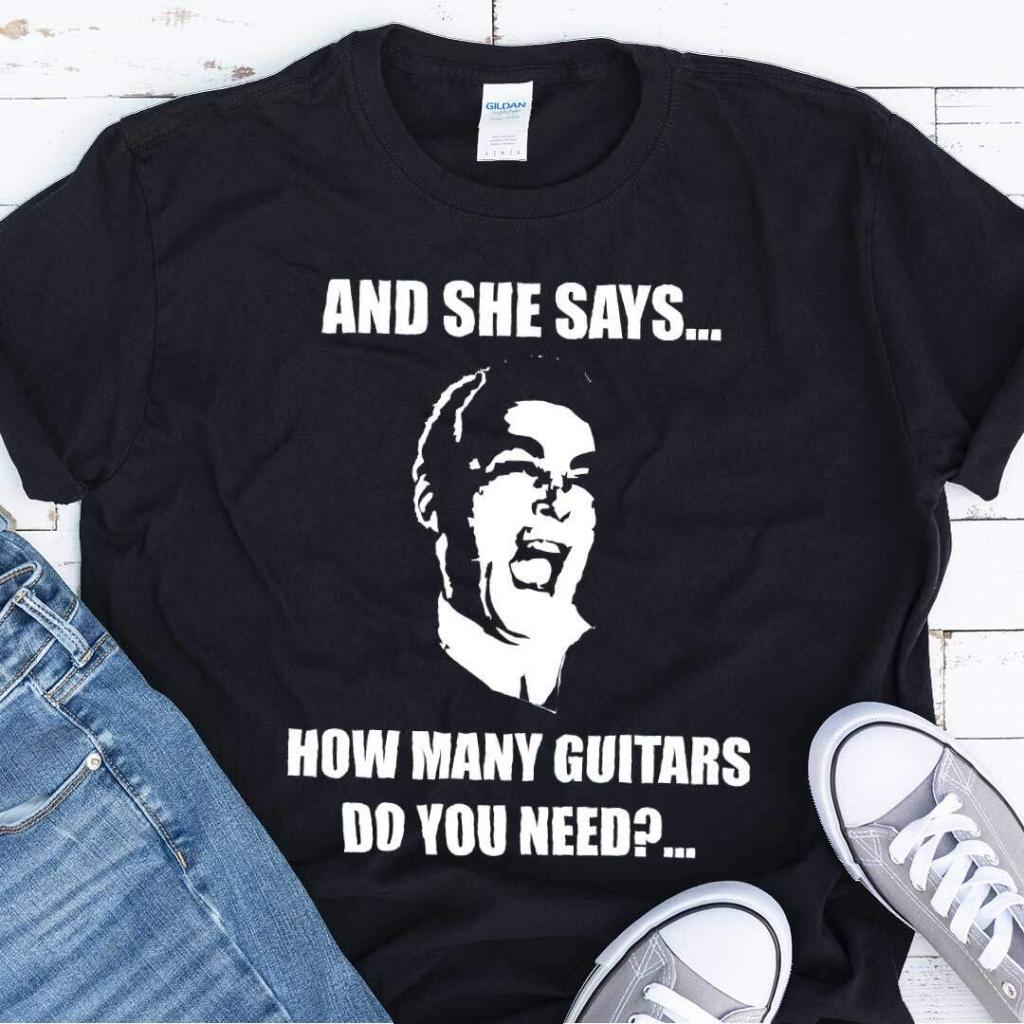 How Many Guitars Do You Need? T-Shirt