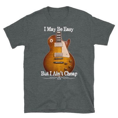 I May Be Easy Classic Les Paul Guitar T-Shirt