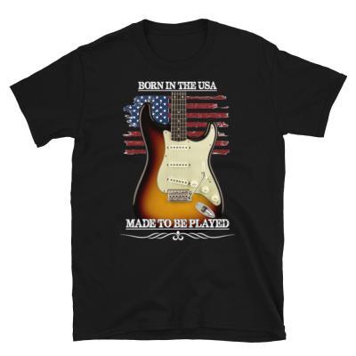 Born In The USA, Made To Be Played Stratocaster Guitar T-shirt-black