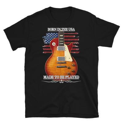 Born In The USA, Made To Be Played Les Paul Guitar T-shirt-black