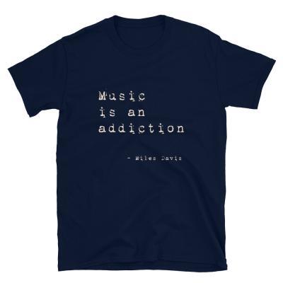 Music is an addiction Unisex T-Shirt