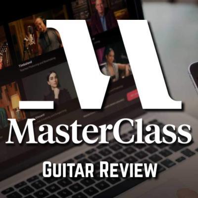 MasterClass Guitar Review